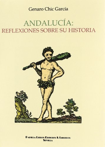 Andalucía: reflexiones sobre su historia