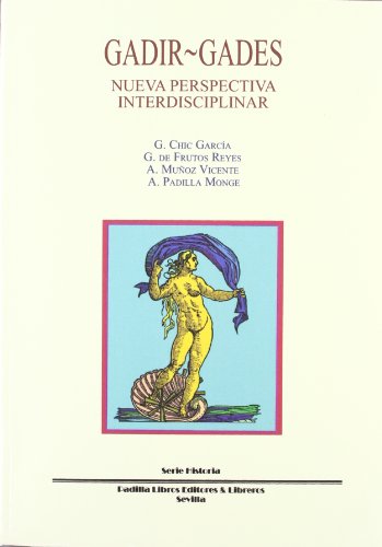 Gadir~Gades. Nueva perspectiva interdisciplinar