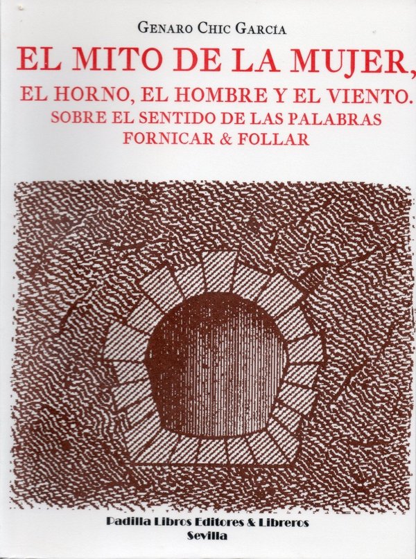 El mito de la mujer, el horno, el hombre y el viento